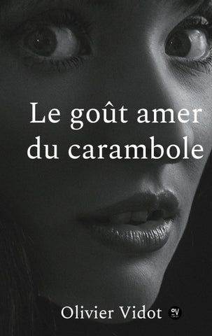 Le gout amer du carambole