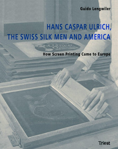 Hans Caspar Ulrich, the Swiss Silk Men and America
