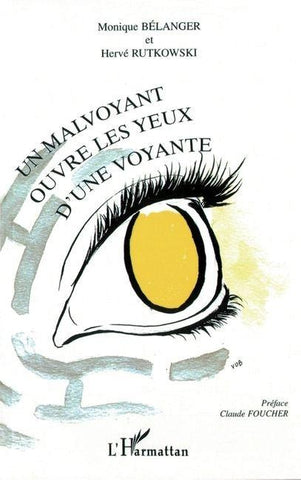 MALVOYANT OUVRE LES YEUX D' UNE VOYANTE (UN)