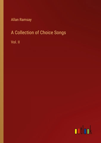 A Collection of Choice Songs
