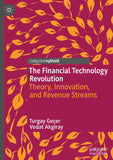 The Financial Technology Revolution
