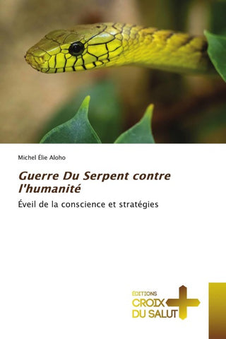 Guerre Du Serpent contre l'humanité
