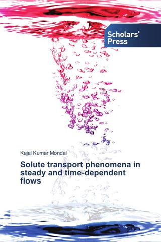 Solute transport phenomena in steady and time-dependent flows