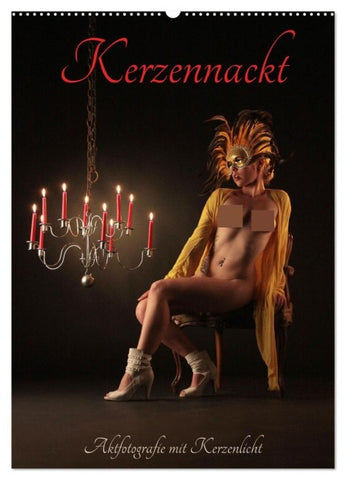Kerzennackt (Wandkalender 2027 DIN A2 hoch), CALVENDO Monatskalender