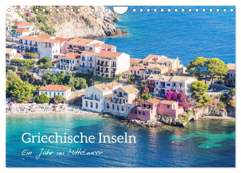 Griechische Inseln - Ein Jahr im Mittelmeer (Wandkalender 2027 DIN A4 quer), CALVENDO Monatskalender