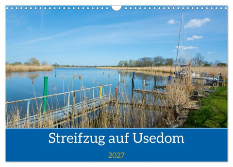 Streifzug auf Usedom (Wandkalender 2027 DIN A3 quer), CALVENDO Monatskalender