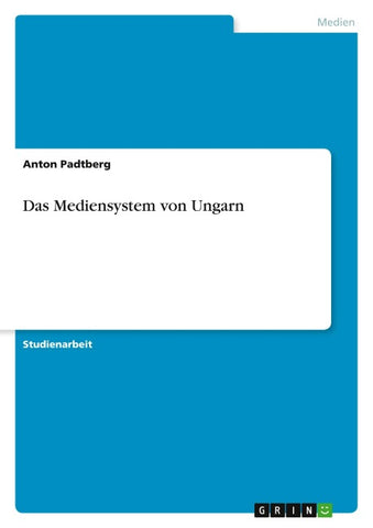 Das Mediensystem von Ungarn