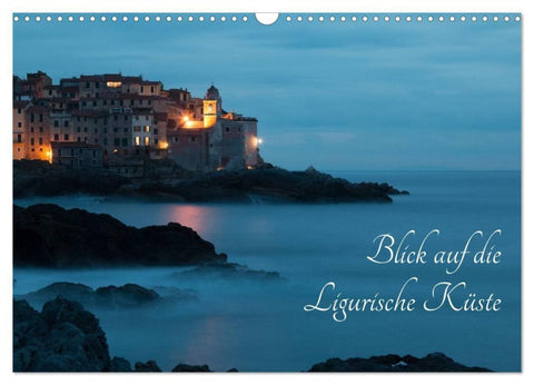 Blick auf die Ligurische Küste (Wandkalender 2027 DIN A3 quer), CALVENDO Monatskalender