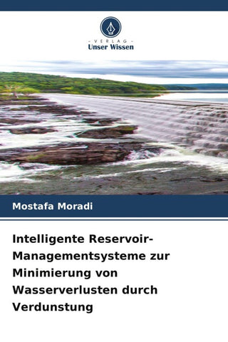 Intelligente Reservoir-Managementsysteme zur Minimierung von Wasserverlusten durch Verdunstung