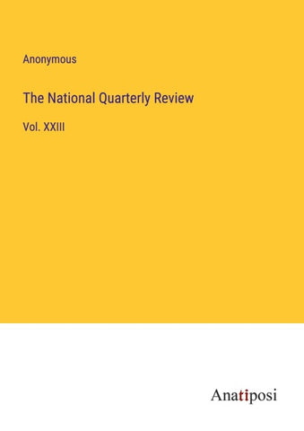 The National Quarterly Review