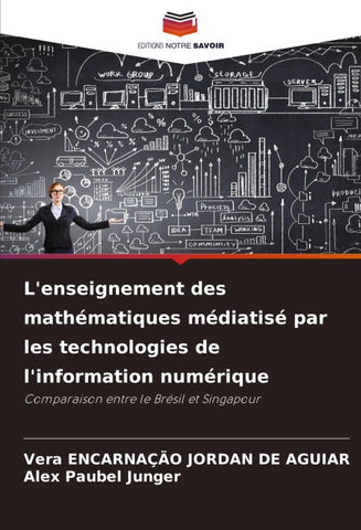L'enseignement des mathématiques médiatisé par les technologies de l'information numérique