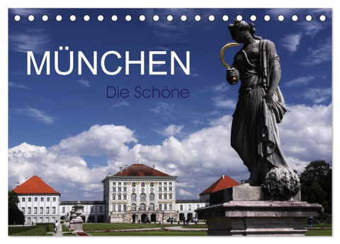 München - Die Schöne (Tischkalender 2026 DIN A5 quer), CALVENDO Monatskalender