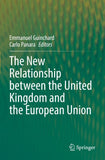 The New Relationship between the United Kingdom and the European Union