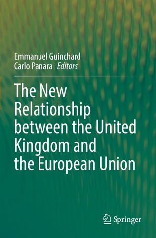 The New Relationship between the United Kingdom and the European Union