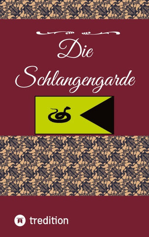 Die Schlangengarde