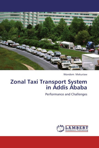 Zonal Taxi Transport System in Addis Ababa