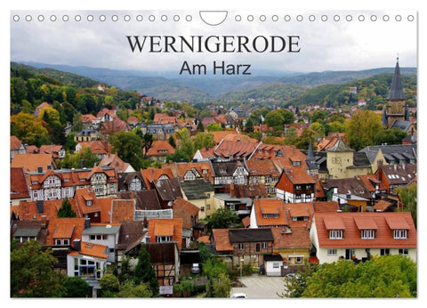 Wernigerode am Harz (Wandkalender 2027 DIN A4 quer), CALVENDO Monatskalender