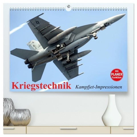 Kriegstechnik. Kampfjet-Impressionen (hochwertiger Premium Wandkalender 2027 DIN A2 quer), Kunstdruck in Hochglanz