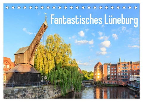 Fantastisches Lüneburg (Tischkalender 2027 DIN A5 quer), CALVENDO Monatskalender