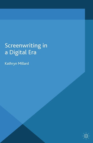 Screenwriting in a Digital Era