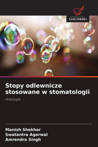 Stopy odlewnicze stosowane w stomatologii