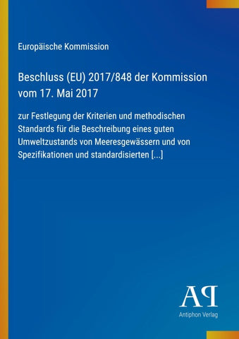 Beschluss (EU) 2017/848 der Kommission vom 17. Mai 2017