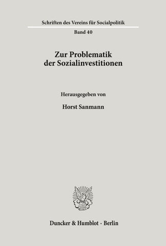 Zur Problematik der Sozialinvestitionen.