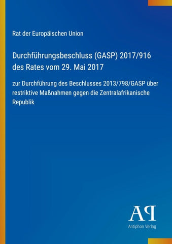 Durchführungsbeschluss (GASP) 2017/916 des Rates vom 29. Mai 2017