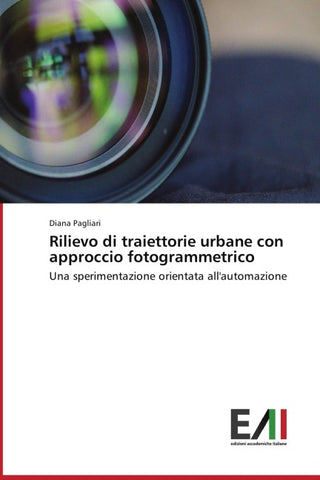 Rilievo di traiettorie urbane con approccio fotogrammetrico