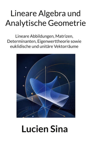 Lineare Algebra und Analytische Geometrie