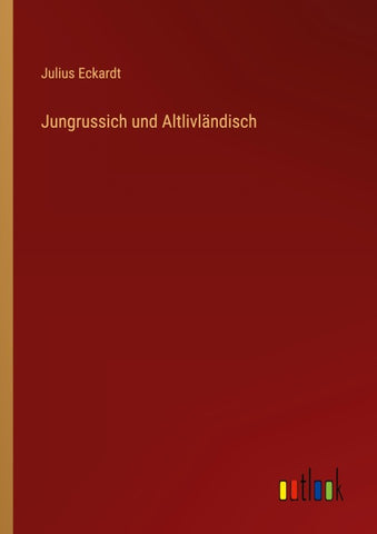 Jungrussich und Altlivländisch