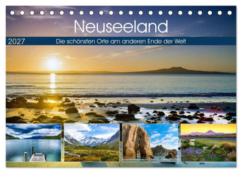 Neuseeland - Die schönsten Orte am anderen Ende der Welt (Tischkalender 2027 DIN A5 quer), CALVENDO Monatskalender