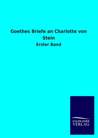 Goethes Briefe an Charlotte von Stein