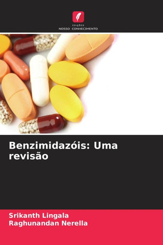 Benzimidazóis: Uma revisão