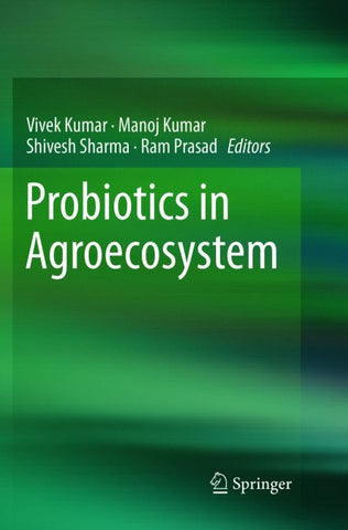 Probiotics in Agroecosystem