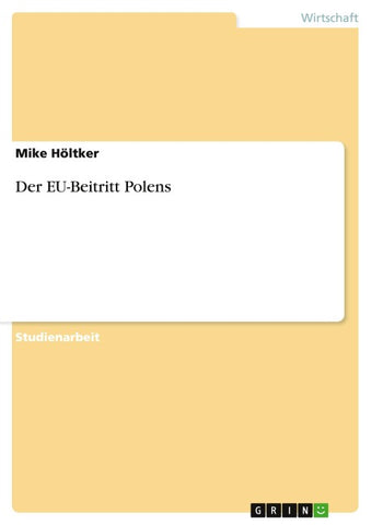 Der EU-Beitritt Polens