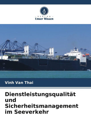 Dienstleistungsqualität und Sicherheitsmanagement im Seeverkehr