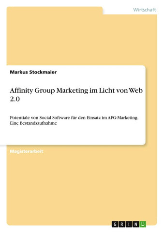 Affinity Group Marketing im Licht von Web 2.0