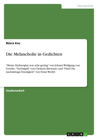 Die Melancholie in Gedichten