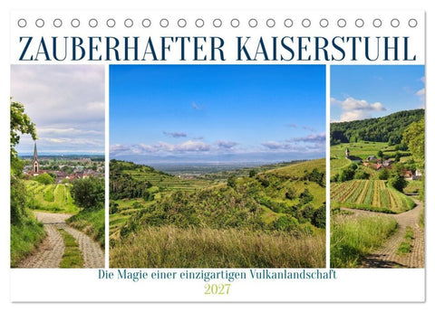 Zauberhafter Kaiserstuhl (Tischkalender 2027 DIN A5 quer), CALVENDO Monatskalender