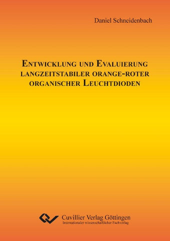 Entwicklung und Evaluierung langzeitstabiler orange-roter organischer Leuchtdioden