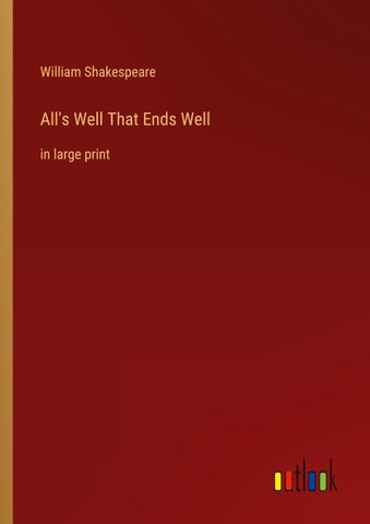All's Well That Ends Well