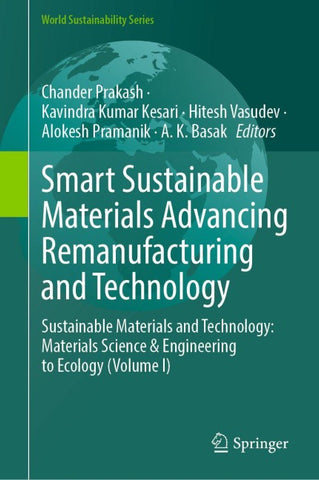 Smart Sustainable Materials Advancing Remanufacturing and Technology