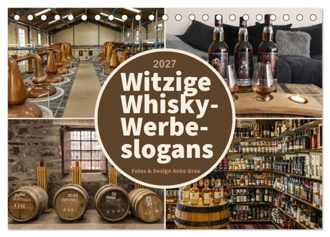 Witzige Whisky-Werbeslogans (Tischkalender 2027 DIN A5 quer), CALVENDO Monatskalender
