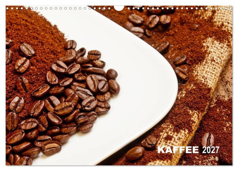 KAFFEE 2027 (Wandkalender 2027 DIN A3 quer), CALVENDO Monatskalender