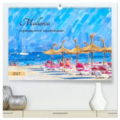 Mallorca - Impressionen in Aquarellfarben (hochwertiger Premium Wandkalender 2027 DIN A2 quer), Kunstdruck in Hochglanz