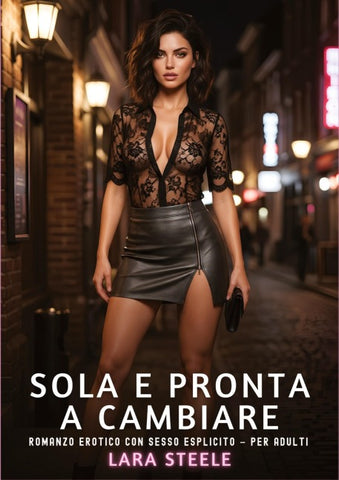 Sola e Pronta a Cambiare