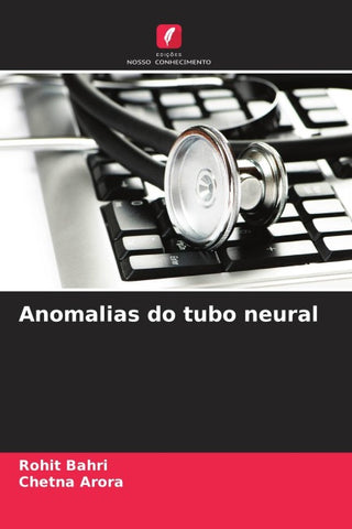 Anomalias do tubo neural