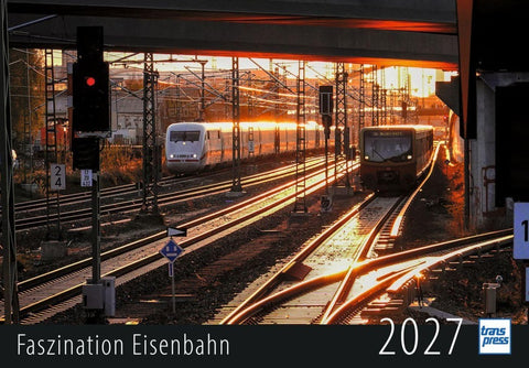 Faszination Eisenbahn Kalender 2027