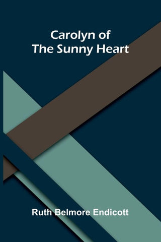 Carolyn of the sunny heart